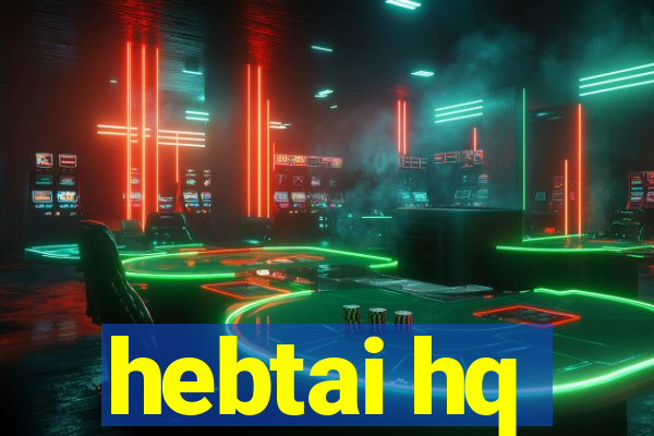 hebtai hq